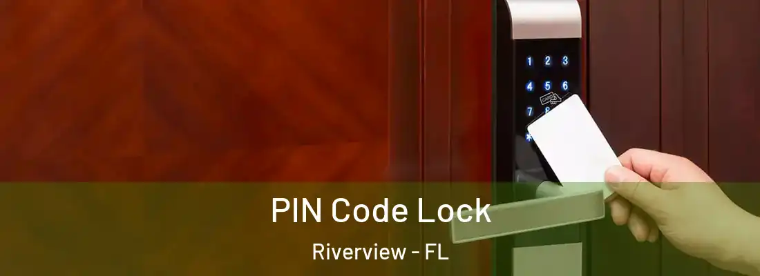 PIN Code Lock Riverview - FL
