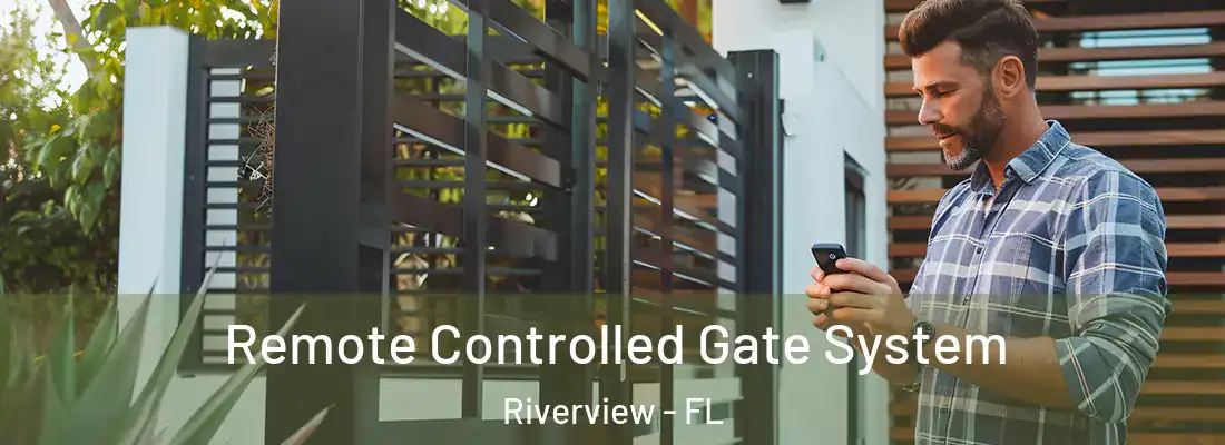 Remote Controlled Gate System Riverview - FL