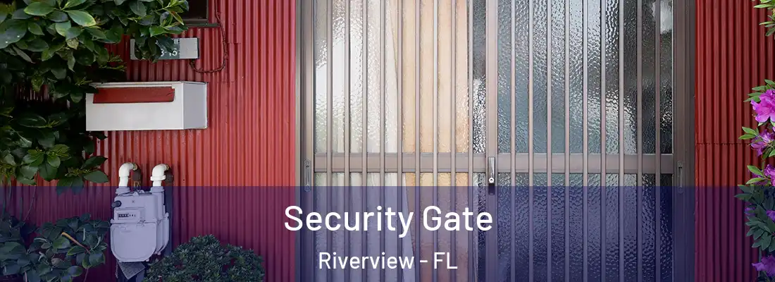 Security Gate Riverview - FL